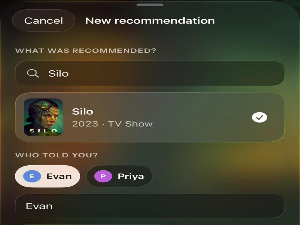 WatchWatch New recommendation sheet with Silo selected and Evan attached as the sender