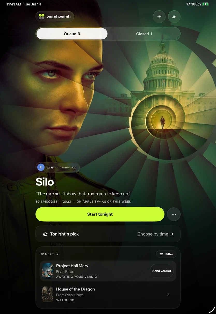 WatchWatch Queue showing Silo over its artwork, with the sender, note, Tonight’s Pick, and Up Next list